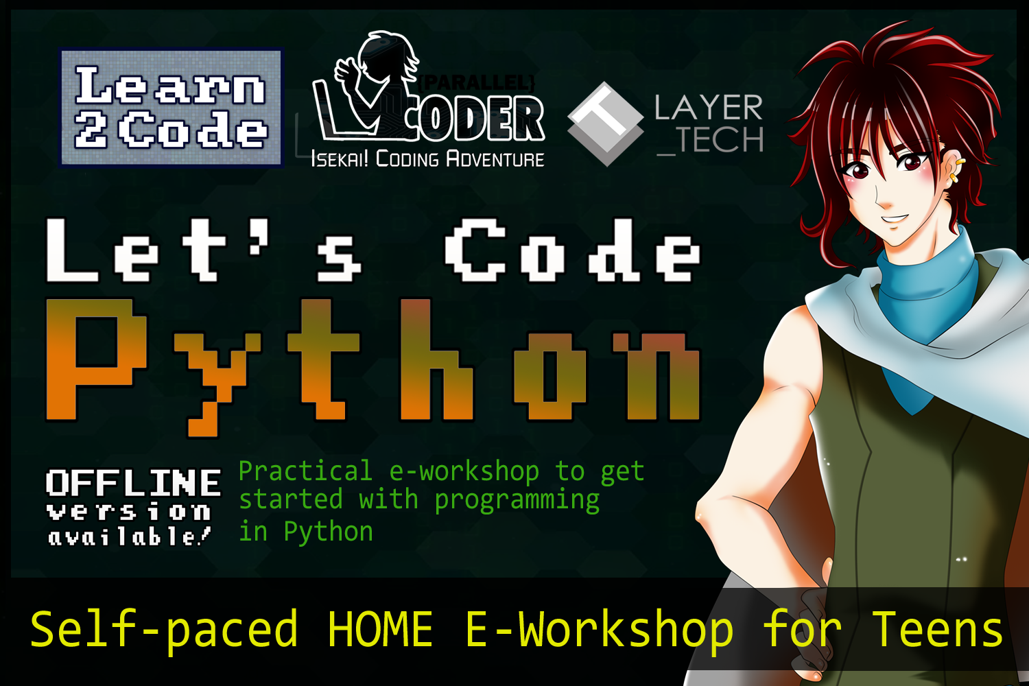 Learn2Code! Python Workshop for Teens (and Advanced Kids!)